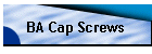 BA Cap Screws