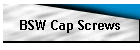 BSW Cap Screws