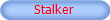 Stalker