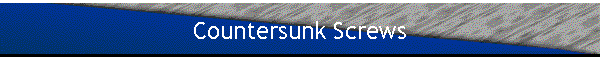 Countersunk Screws