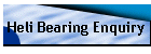 Heli Bearing Enquiry