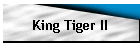 King Tiger II