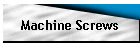 Steel and Stainless Steel Machine Screws
