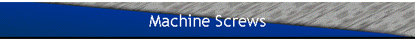 Machine Screws
