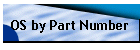 OS by Part Number