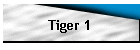 Tiger 1